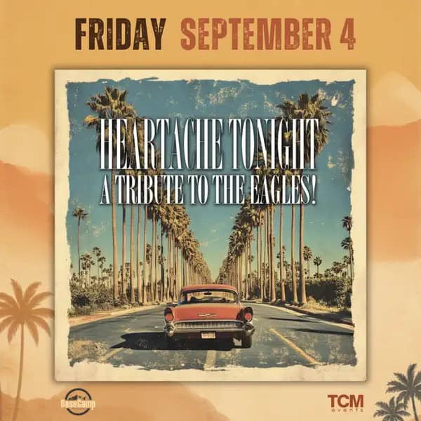 Event poster for Heartache Tonight Eagles tribute on September 4 at BaseCamp Pub.